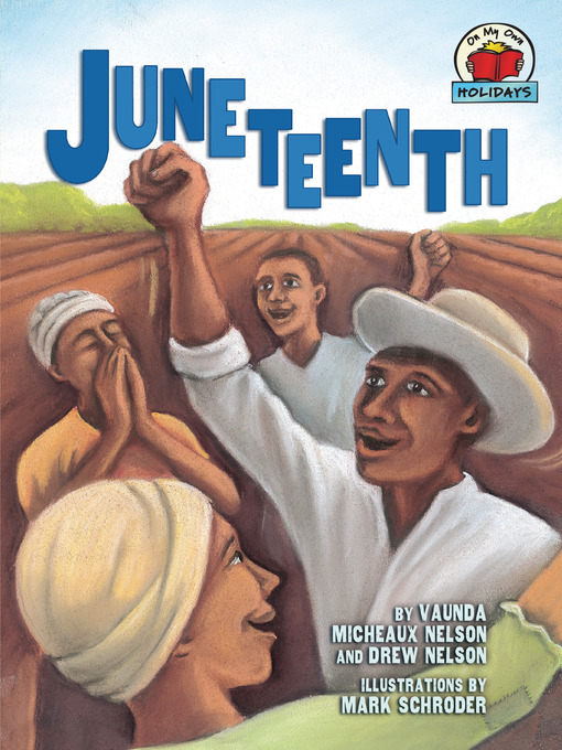 Title details for Juneteenth by Drew Nelson - Available